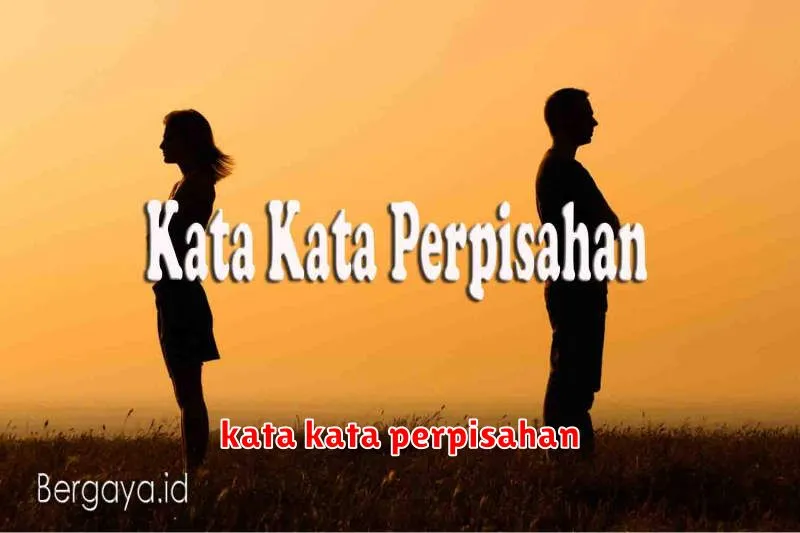 kata kata perpisahan