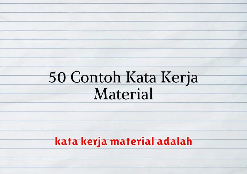 kata kerja material adalah