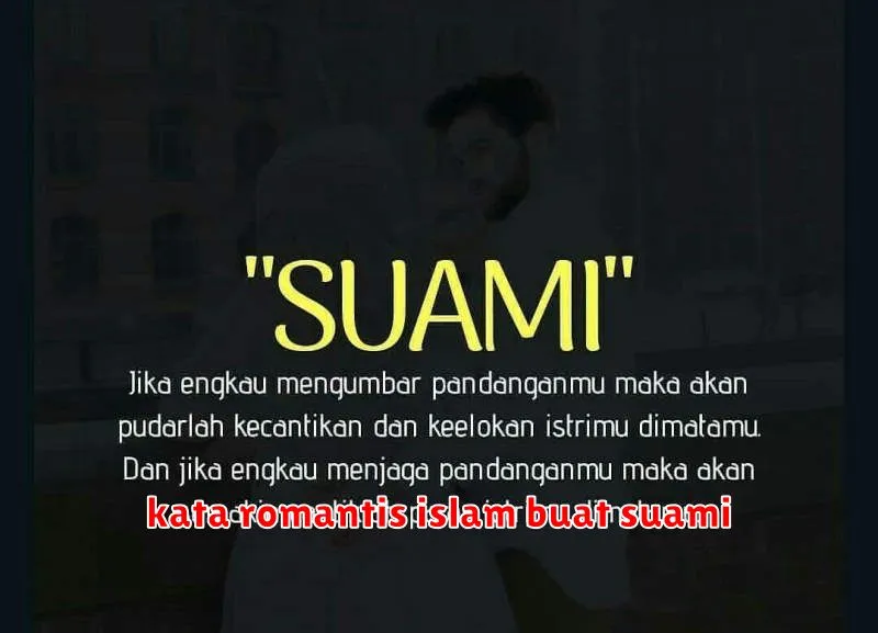 kata romantis islam buat suami