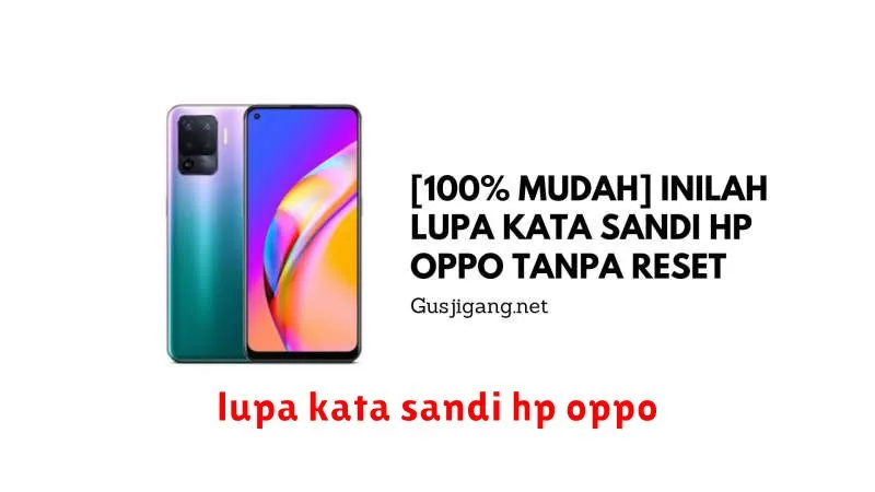 lupa kata sandi hp oppo