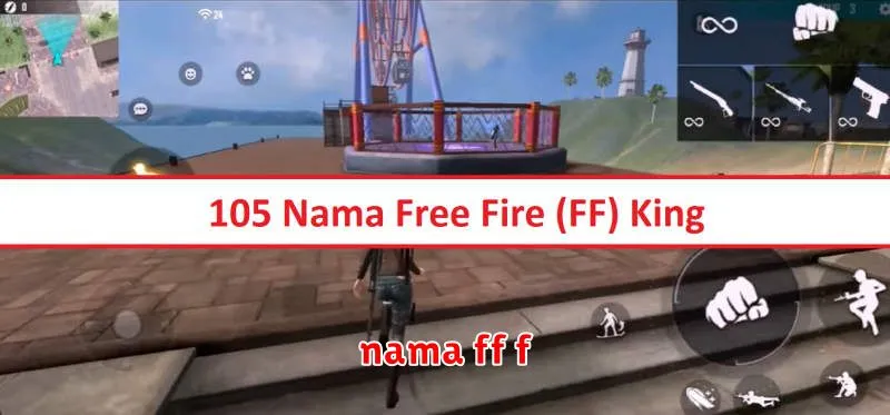 nama ff f