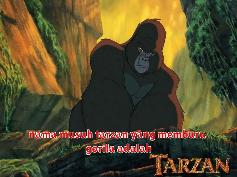 nama musuh tarzan yang memburu gorila adalah