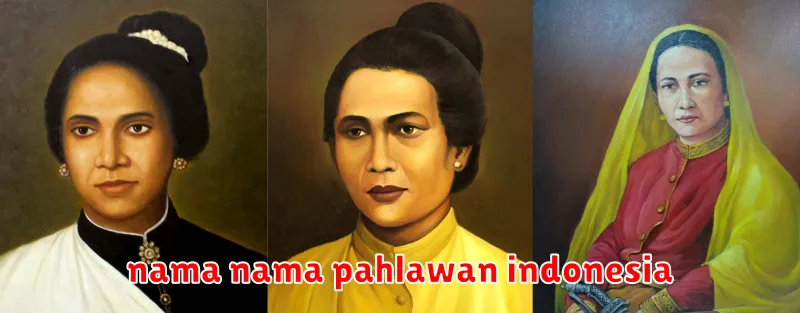 nama nama pahlawan indonesia