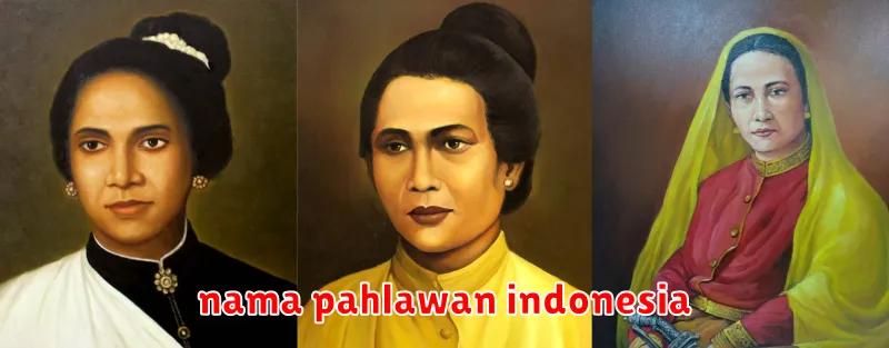 nama pahlawan indonesia