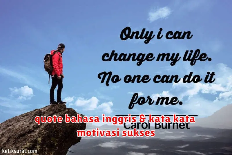 quote bahasa inggris & kata kata motivasi sukses