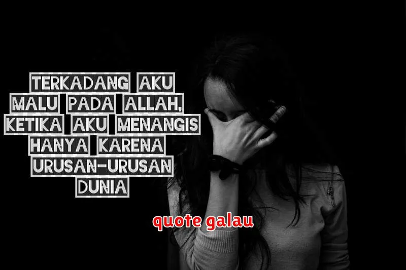 quote galau