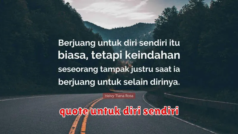 quote untuk diri sendiri