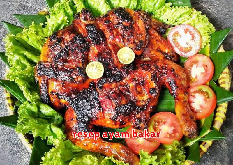 resep ayam bakar