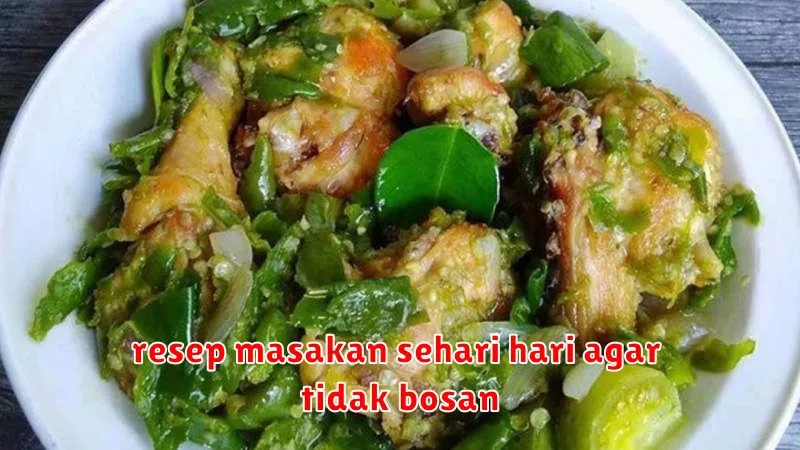 resep masakan sehari hari agar tidak bosan