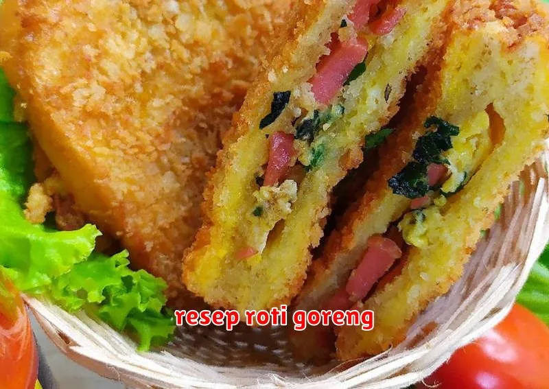 resep roti goreng