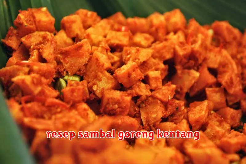 resep sambal goreng kentang