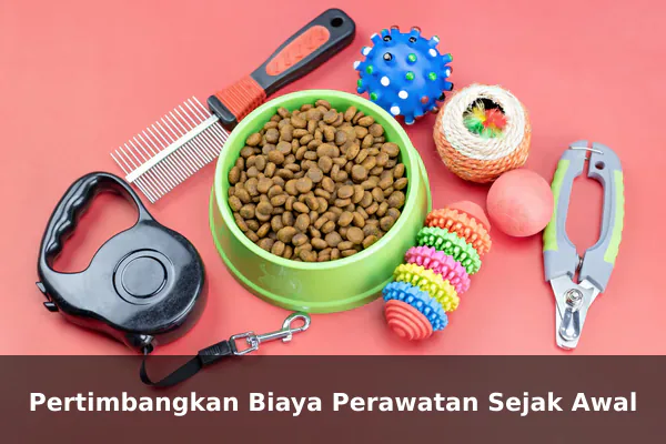 Pertimbangkan Biaya Perawatan Sejak Awal