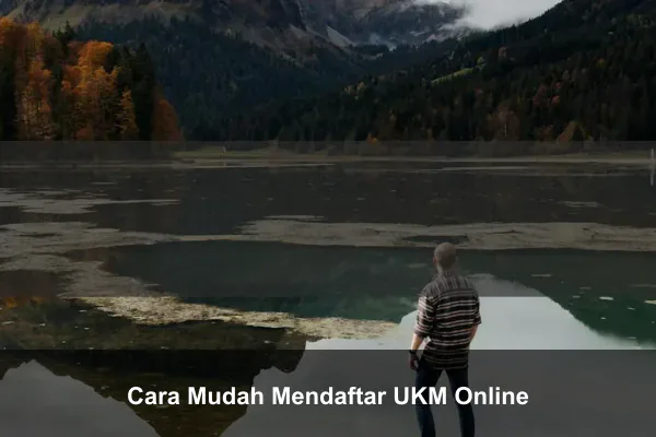 Cara Mudah Mendaftar UKM Online