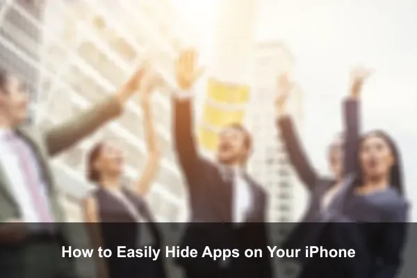 How to Easily Hide Apps on Your iPhone
