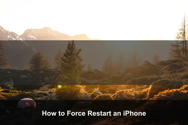 How to Force Restart an iPhone