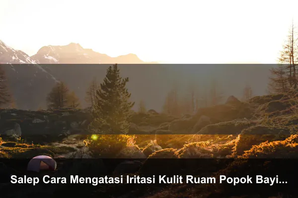 Salep Cara Mengatasi Iritasi Kulit Ruam Popok Bayi karena pampers