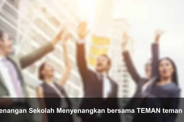 Kenangan Sekolah Menyenangkan bersama TEMAN teman SMP